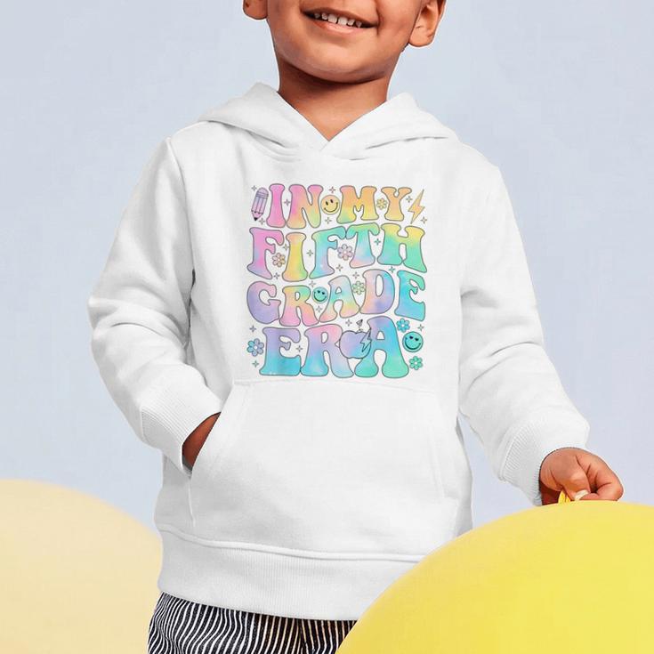 In My Fifth Grade Era Girl Tie Dye 5th Grade Back To School Graphic Toddler Hoodie