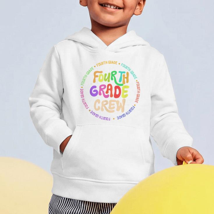 Fourth Grade Crew Back To School 4th Grade Team Graphic Toddler Hoodie Fourth Grade Crew Back To School 4th Grade Team Graphic Toddler Hoodie