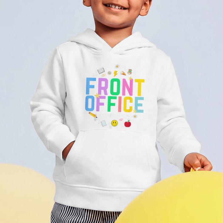 Front Office Squad Back To School Happy First Day Of School Graphic Toddler Hoodie