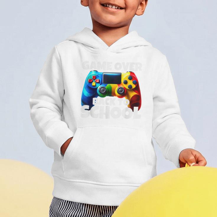 Game Over Back To School Gaming Controller Kids Gamer Graphic Toddler Hoodie Game Over Back To School Gaming Controller Kids Gamer Graphic Toddler Hoodie