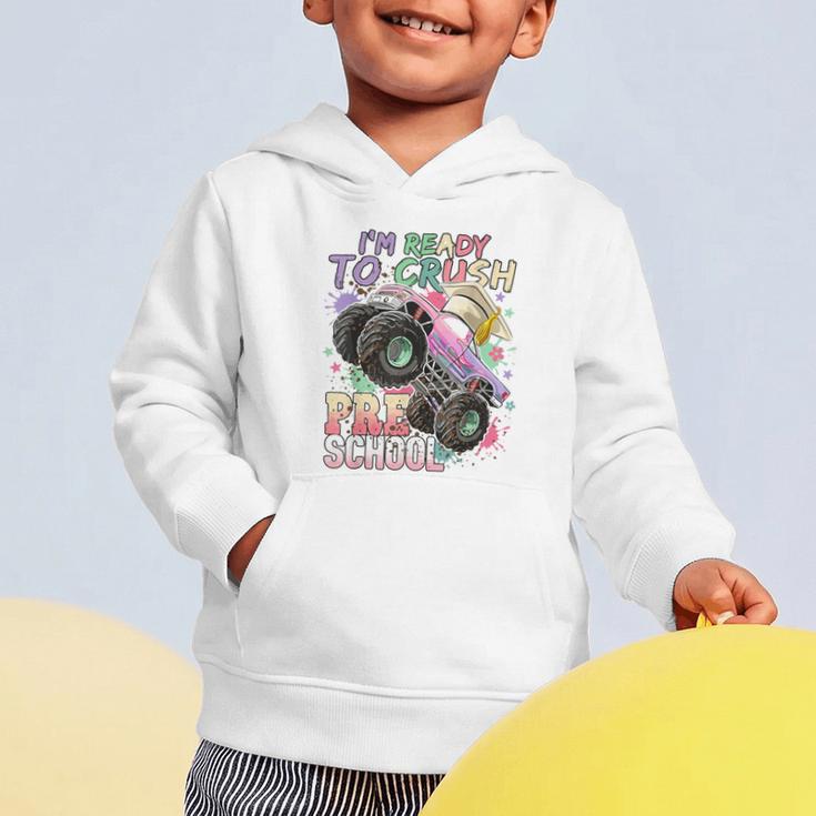 Girls Monster Trucks Ready To Crush Preschool Back To School Graphic Toddler Hoodie