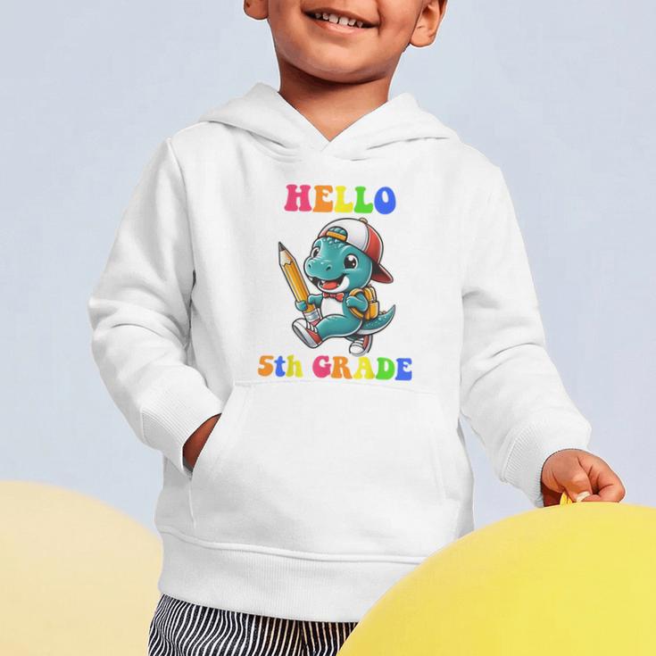 Hello 5th Grade Cute Dinosaur Back To School Boys Kids Girls Graphic Toddler Hoodie Hello 5th Grade Cute Dinosaur Back To School Boys Kids Girls Graphic Toddler Hoodie
