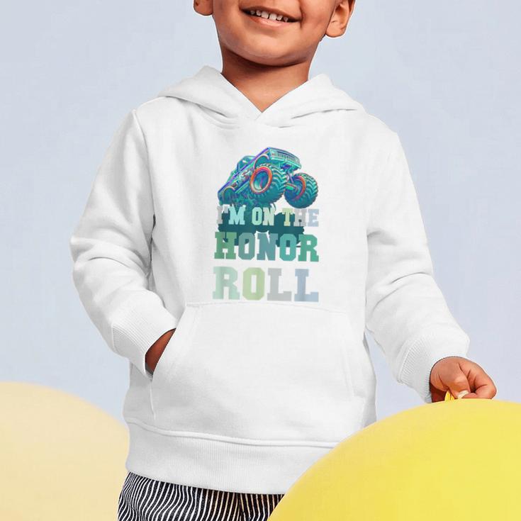 Kids I'M ON HONOR ROLL Monster Trucks Back To School Bruh Graphic Toddler Hoodie