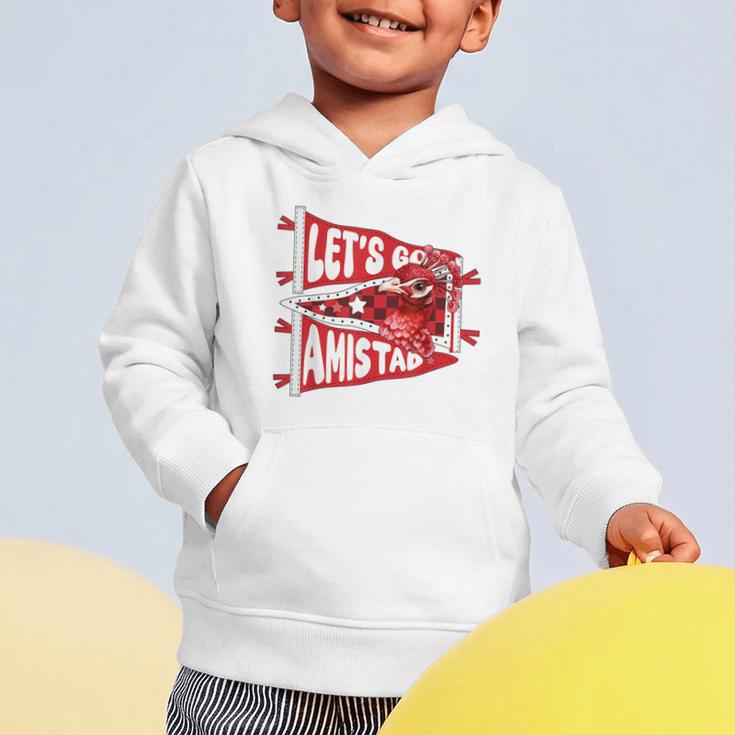 Let's Go Amistad Friendship Back To School Spirit Graphic Toddler Hoodie Let's Go Amistad Friendship Back To School Spirit Graphic Toddler Hoodie