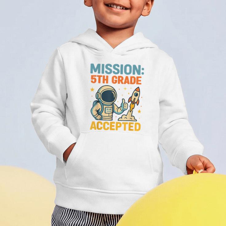 Mission Fifth 5th Grade Accepted Back To School Vintage Graphic Toddler Hoodie Mission Fifth 5th Grade Accepted Back To School Vintage Graphic Toddler Hoodie