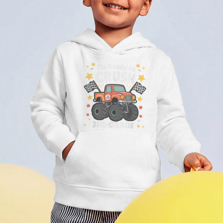 Im Ready To Crush 3rd Grade Boy Monster Truck Back To School Graphic Toddler Hoodie Im Ready To Crush 3rd Grade Boy Monster Truck Back To School Graphic Toddler Hoodie