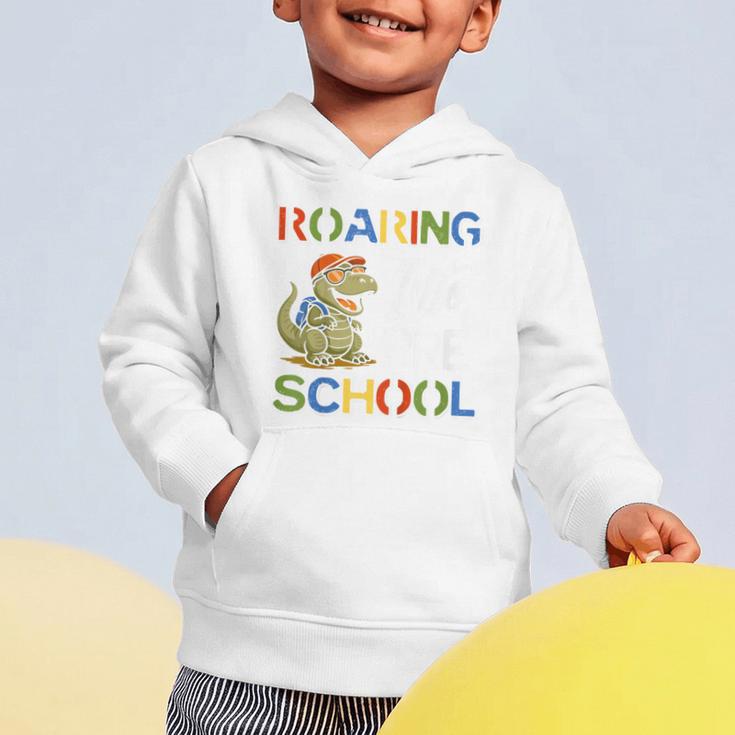 Roaring Into Preschool First Day Back To School Students Graphic Toddler Hoodie Roaring Into Preschool First Day Back To School Students Graphic Toddler Hoodie