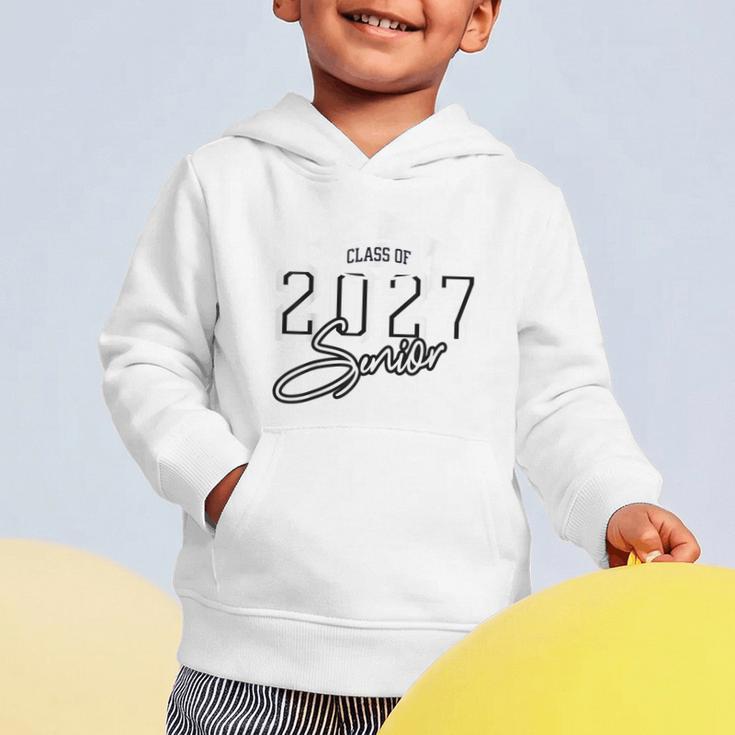 Senior Class Of 2027 Back To School Graduate Senior Year 27 Graphic Toddler Hoodie Senior Class Of 2027 Back To School Graduate Senior Year 27 Graphic Toddler Hoodie