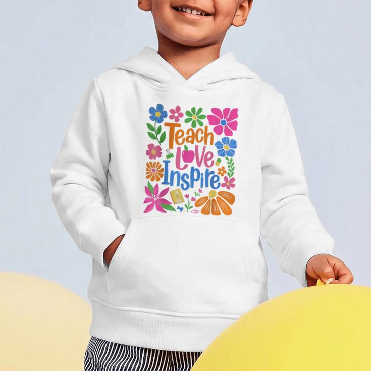 Teach Love Inspire Back To School Graphic Toddler Hoodie