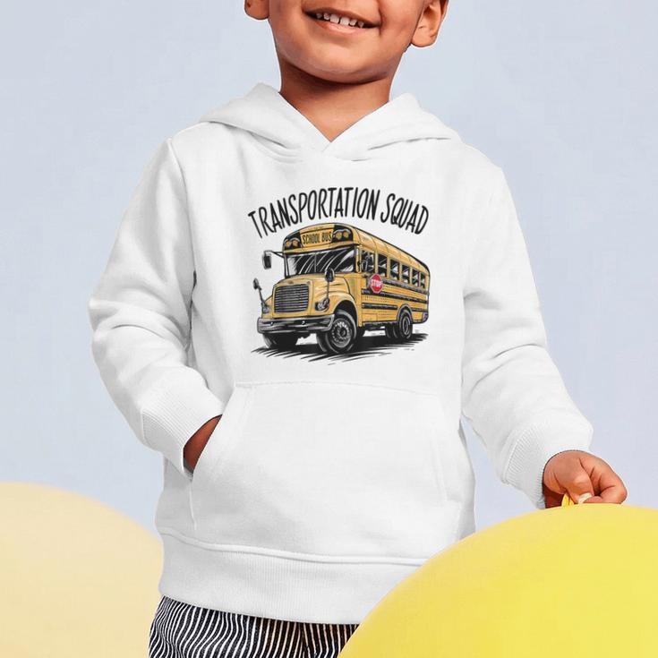 Transportation Squad Bus Drivers Back To School Graphic Toddler Hoodie Transportation Squad Bus Drivers Back To School Graphic Toddler Hoodie