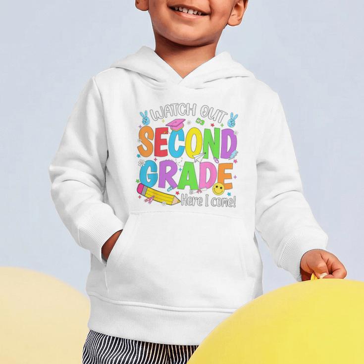 Watch Out Second Grade Here I Come Back To School 2nd Grade Graphic Toddler Hoodie