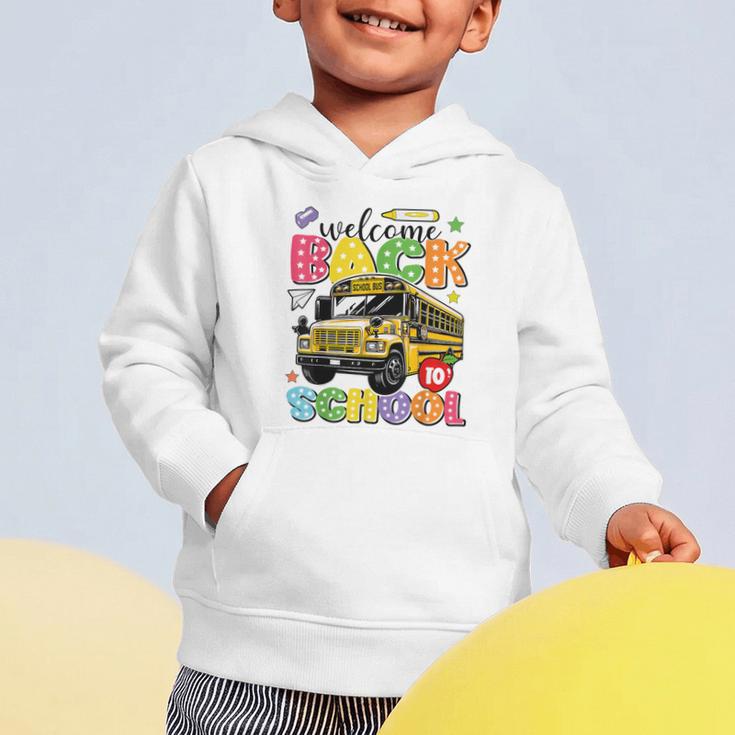 Welcome Back To School Bus Happy First Day Of School Student Graphic Toddler Hoodie