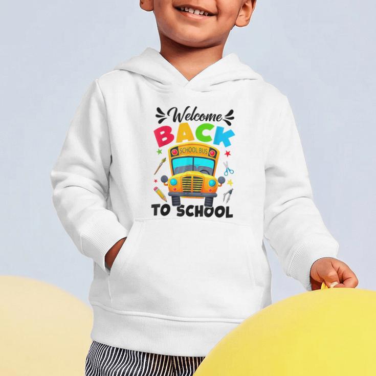 Welcome Back To School Outfit School Bus Driver Graphic Toddler Hoodie Welcome Back To School Outfit School Bus Driver Graphic Toddler Hoodie