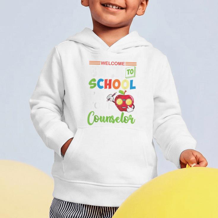Welcome Back To School Students I'm Your Counselor Proud Graphic Toddler Hoodie