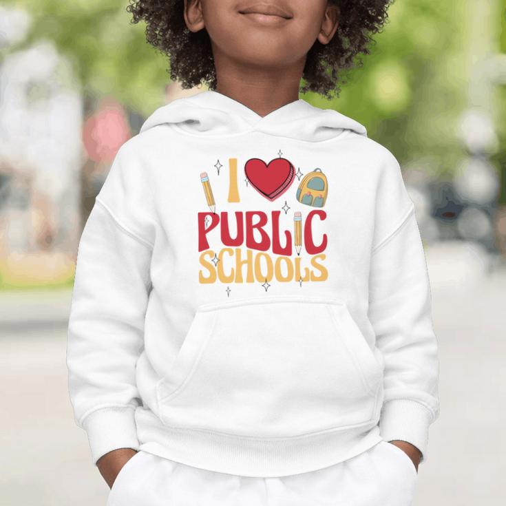 Back To School Education I Love Public Schools Graphic Toddler Hoodie