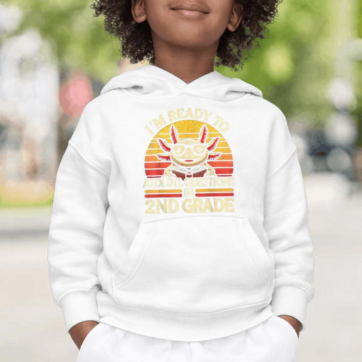Back To School I'm Ready To Axolotl Questions In 2nd Grade Graphic Toddler Hoodie