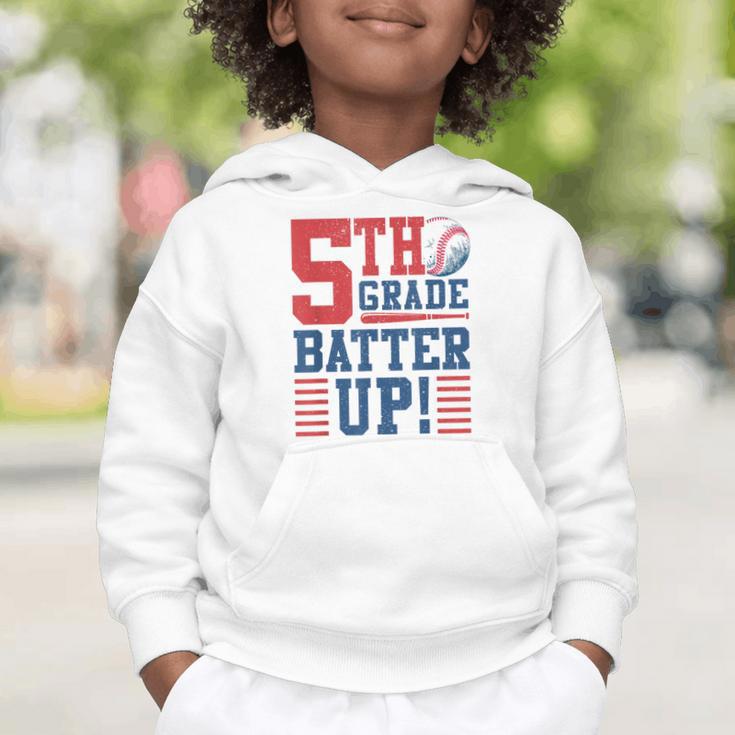 Baseball Fifth Grade Back To School 5th Grade Batter Up Graphic Toddler Hoodie Baseball Fifth Grade Back To School 5th Grade Batter Up Graphic Toddler Hoodie