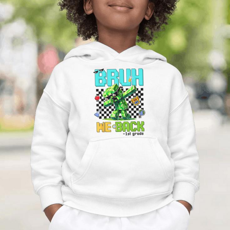 Bruh We Back 1st Grade Back To School Gamer Dabbing Boy Kids Graphic Toddler Hoodie