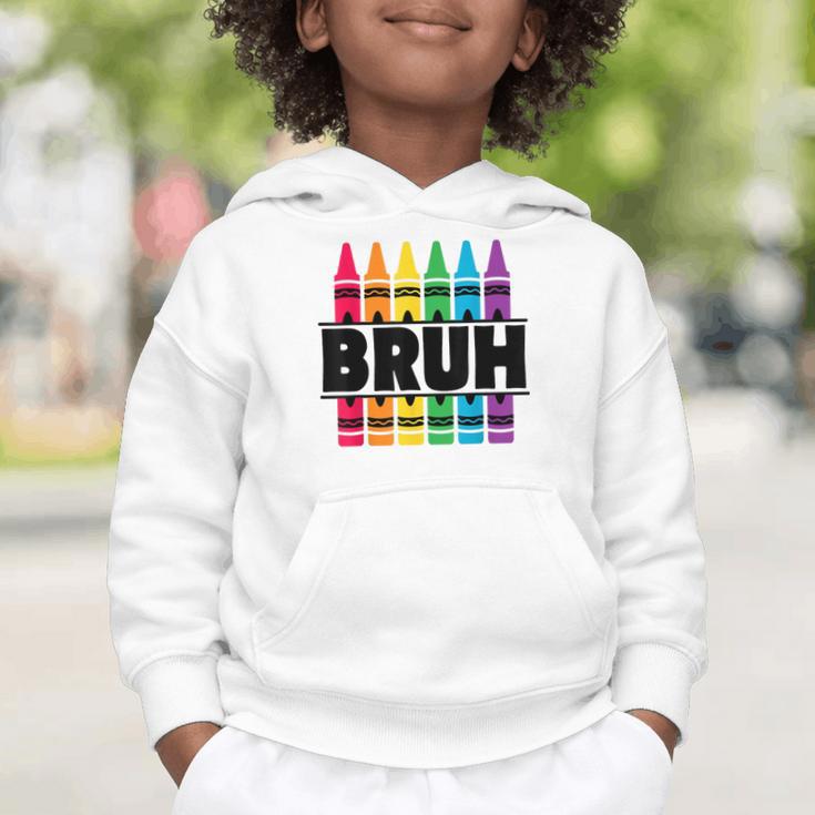 BRUH Back To School Colorful Crayons First Day Of School Graphic Toddler Hoodie BRUH Back To School Colorful Crayons First Day Of School Graphic Toddler Hoodie