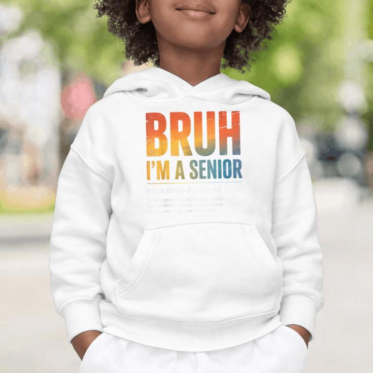Bruh I'm A Senior Back To School Class Of 2026 Graduation Graphic Toddler Hoodie