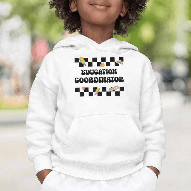 Education Coordinator Groovy Back To School Checkered Graphic Toddler Hoodie Education Coordinator Groovy Back To School Checkered Graphic Toddler Hoodie