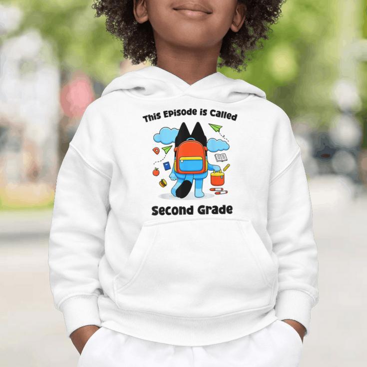 This Episode Is Called Second Grade Back To School Graphic Toddler Hoodie This Episode Is Called Second Grade Back To School Graphic Toddler Hoodie