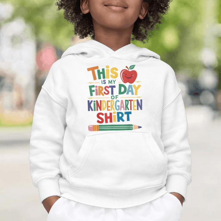 This Is My First Day Of Kindergarten Shirt Back To School Graphic Toddler Hoodie