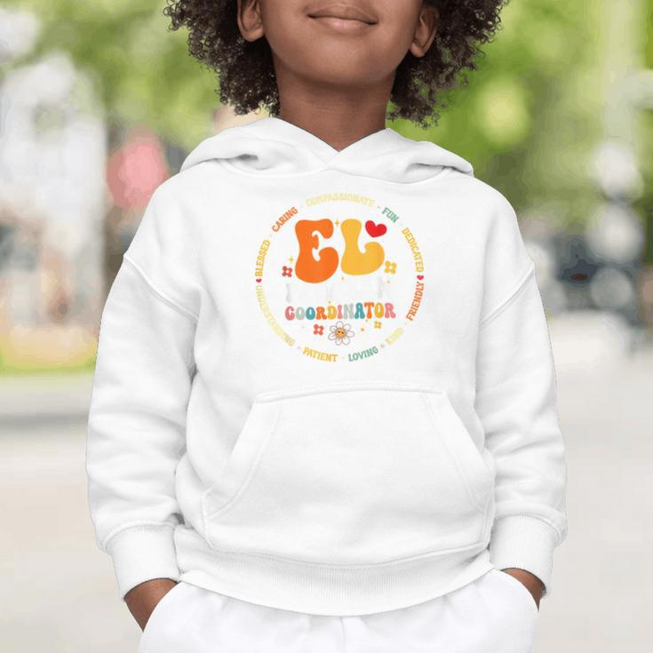 Groovy EL Program Coordinator Appreciation Back To School Graphic Toddler Hoodie Groovy EL Program Coordinator Appreciation Back To School Graphic Toddler Hoodie