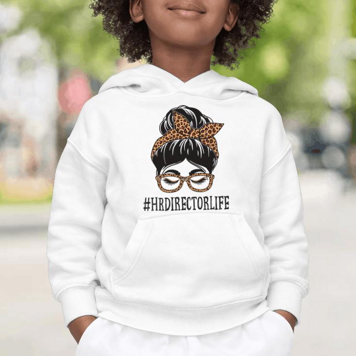 HR Director Leopard Messy Bun Appreciation Back To School Performance Graphic Toddler Hoodie HR Director Leopard Messy Bun Appreciation Back To School Performance Graphic Toddler Hoodie