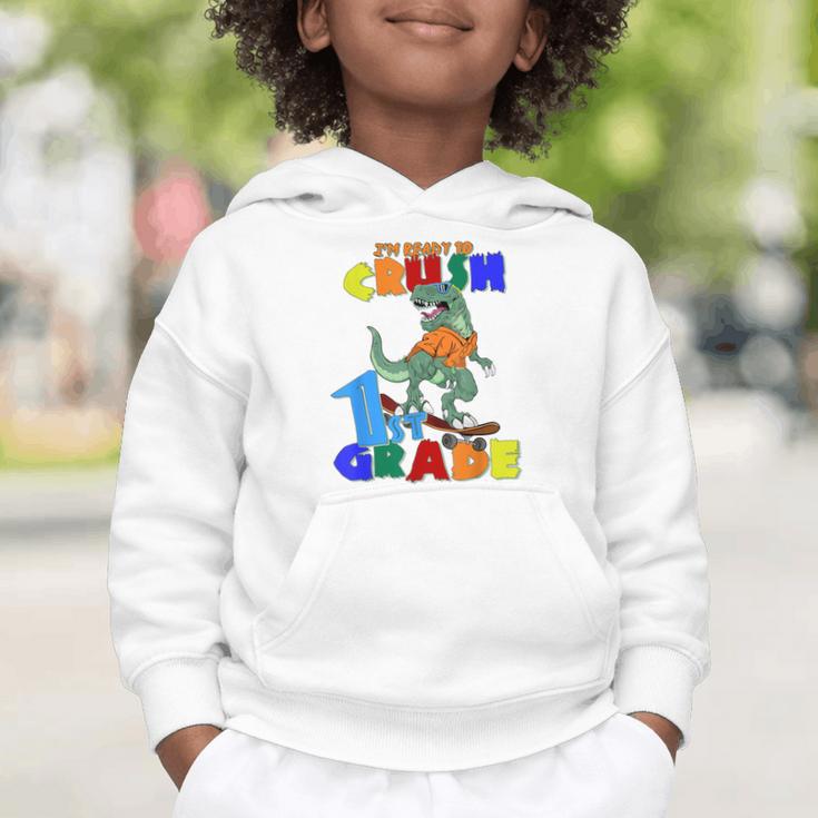 I'm Ready To Crush 1st Grade Dinosaur Back To School T-Rex Graphic Toddler Hoodie