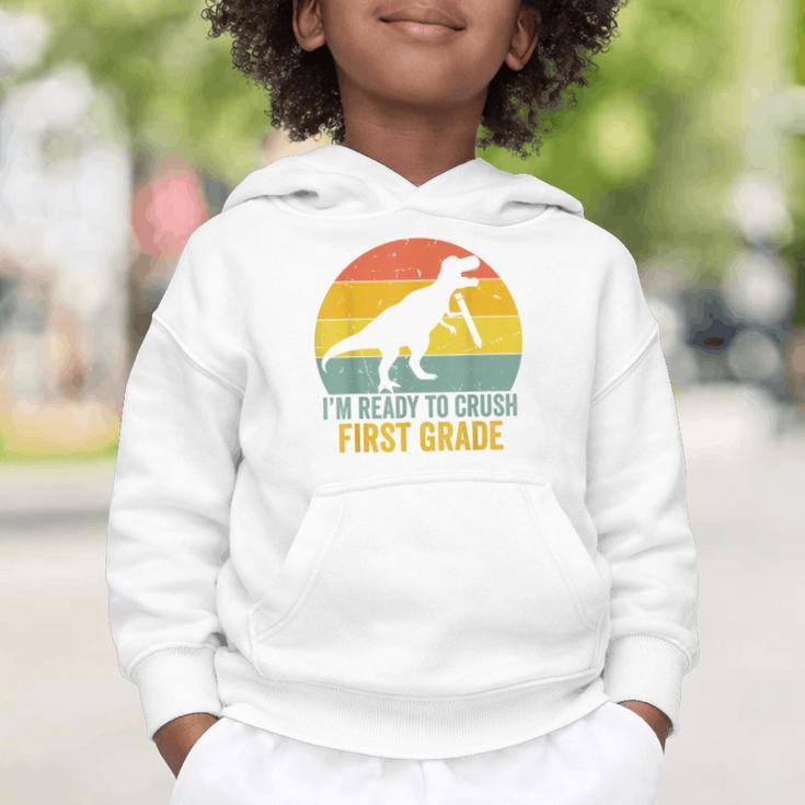 I'm Ready To Crush First Grade Dinosaur Back To School Kids Graphic Toddler Hoodie I'm Ready To Crush First Grade Dinosaur Back To School Kids Graphic Toddler Hoodie