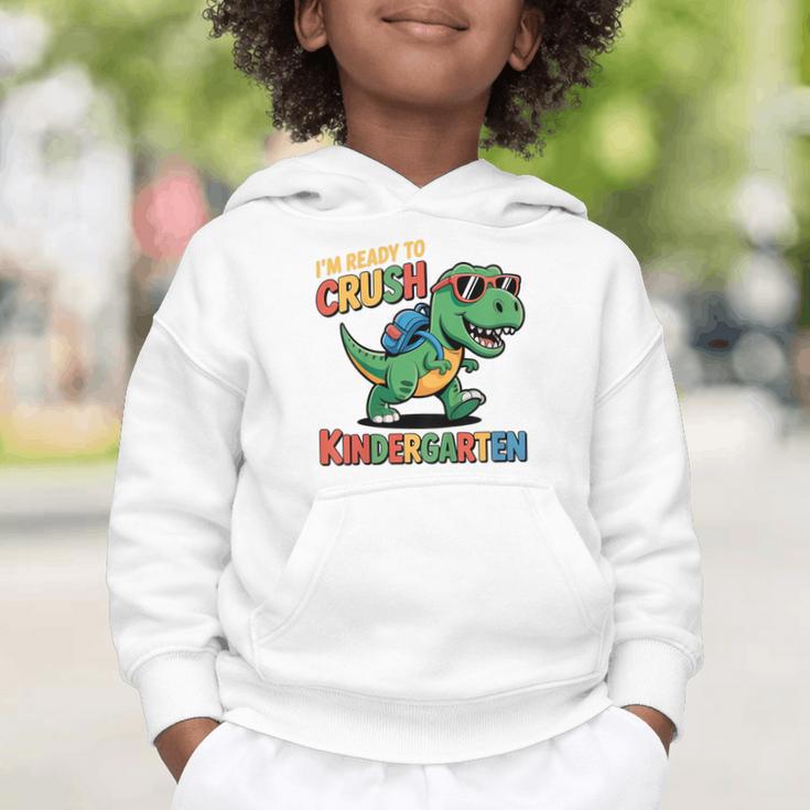 I'm Ready To Crush Kindergarten T-Rex Back To School Dino Graphic Toddler Hoodie I'm Ready To Crush Kindergarten T-Rex Back To School Dino Graphic Toddler Hoodie