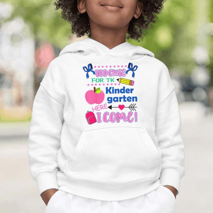 Kids Back To School Here I Come Kindergarten Girls TK Grad Graphic Toddler Hoodie