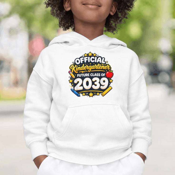 Official Kindergartener Future Class Of 2039 Back To School Graphic Toddler Hoodie Official Kindergartener Future Class Of 2039 Back To School Graphic Toddler Hoodie