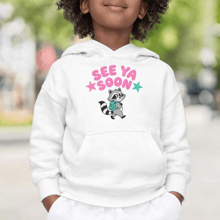 See Ya Soon Summer Cute Raccoon Back To School Kids Student Graphic Toddler Hoodie