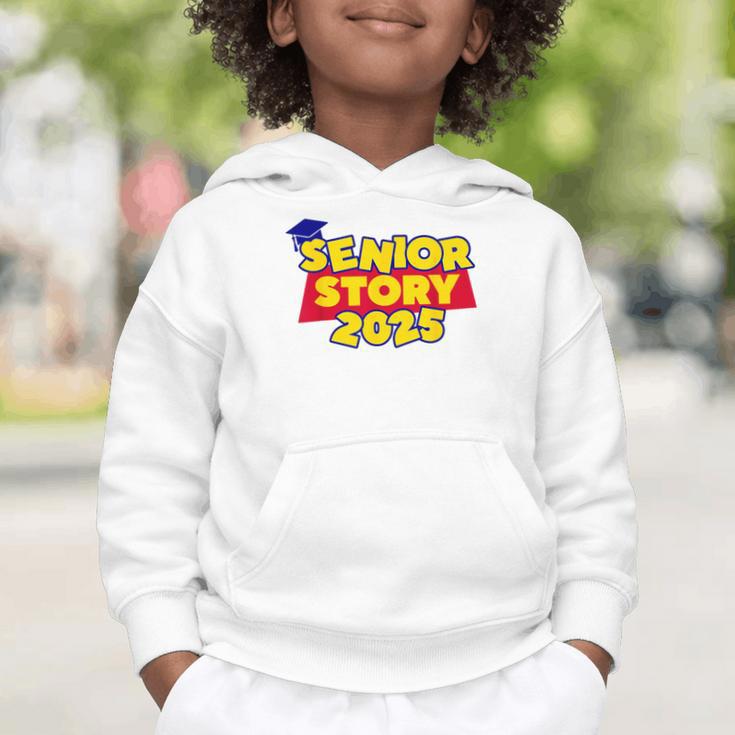 Senior 2025 Story Class Of 2025 Back To School 2025 Grad 25 Graphic Toddler Hoodie Senior 2025 Story Class Of 2025 Back To School 2025 Grad 25 Graphic Toddler Hoodie