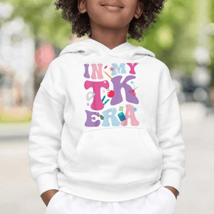 In My TK EraTransitional Kindergaten Back To School Graphic Toddler Hoodie
