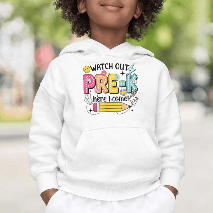 Watch Out Pre-K Here I Come Back To School Pre-K Graphic Toddler Hoodie