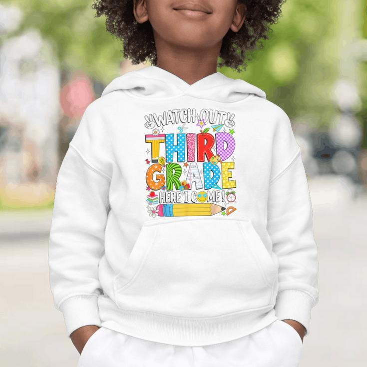 Watch Out Third Grade Here I Come Back To School Girls Kids Graphic Toddler Hoodie Watch Out Third Grade Here I Come Back To School Girls Kids Graphic Toddler Hoodie