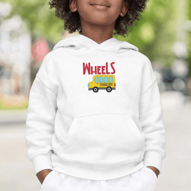 Wheels On The Bus Kids Back To School Graphic Toddler Hoodie Wheels On The Bus Kids Back To School Graphic Toddler Hoodie