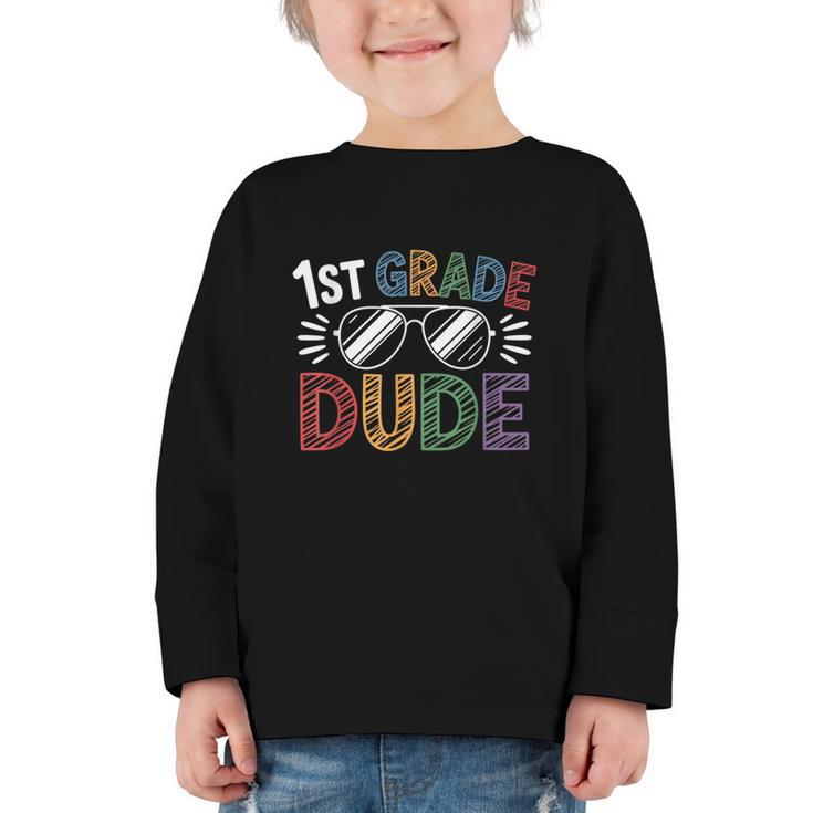1st Grade Dude Sunglasses First Day Of Back To School Boys Graphic Toddler Long Sleeve Tee