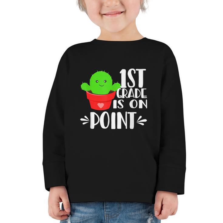 1st Grade Is On Point Cactus Back To School Graphic Toddler Long Sleeve Tee