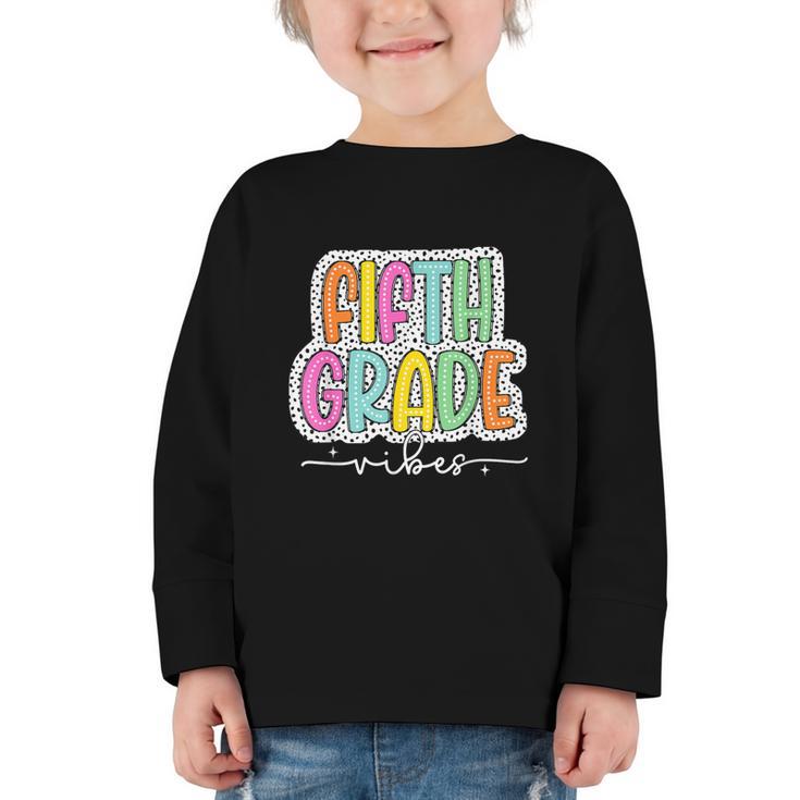 5th Fifth Grade Vibes Back To School Dalmatian Dots Graphic Toddler Long Sleeve Tee