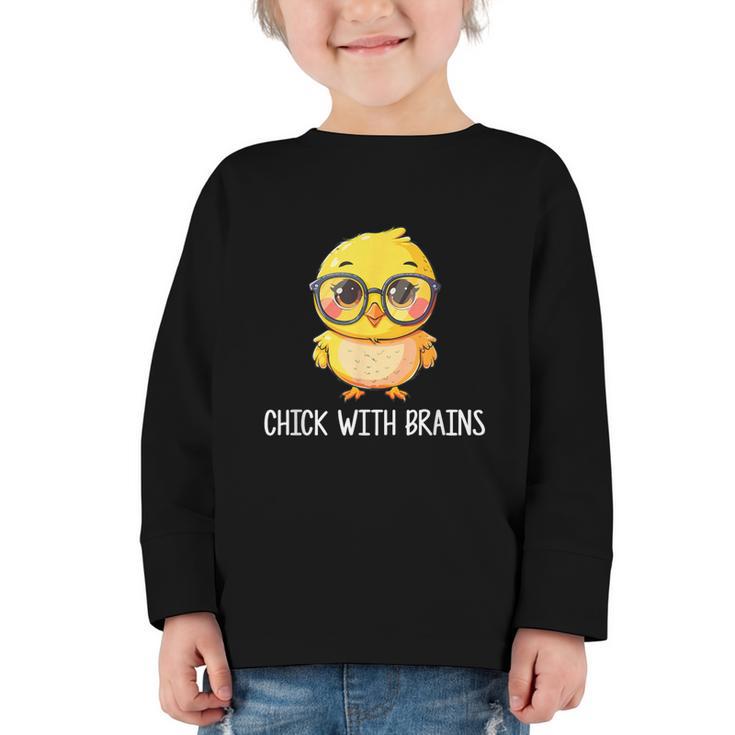 Back To School Chick With Brains Smart Intelligent Girls Graphic Toddler Long Sleeve Tee