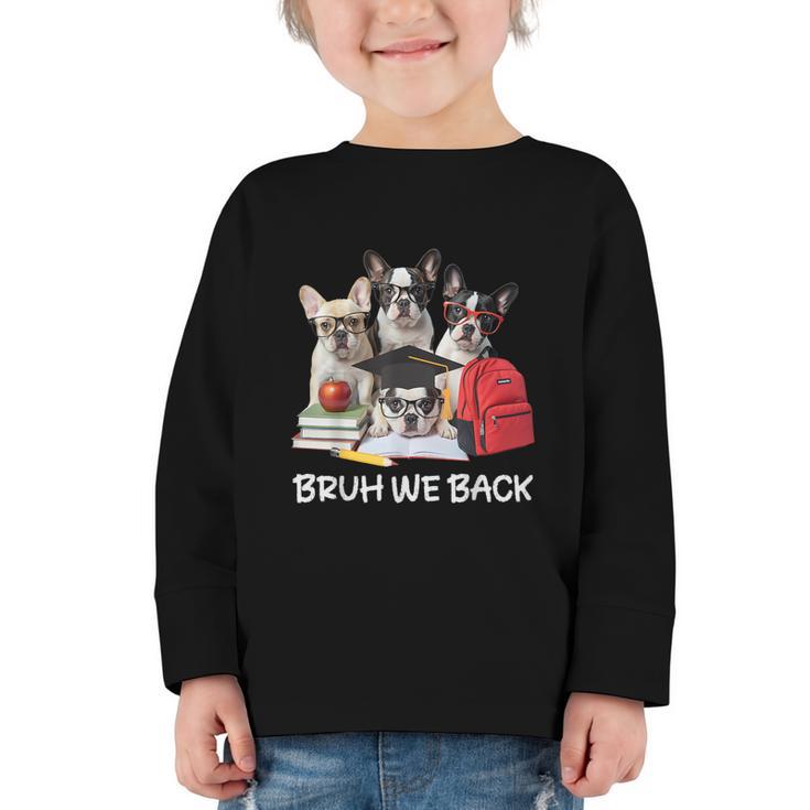 Back To School Cute French Bulldog Puppy Dogs Lovers Graphic Toddler Long Sleeve Tee