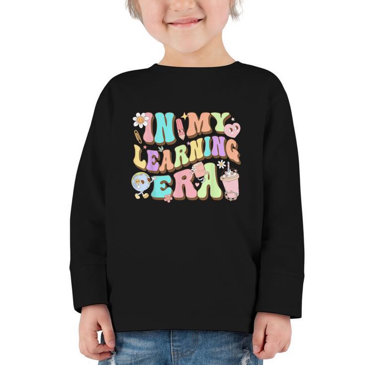 Back To School In My Learning Era Student Pre-K Kindergarten Graphic Toddler Long Sleeve Tee