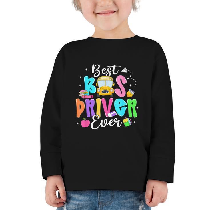 Best Bus Driver Ever Back To School Graphic Toddler Long Sleeve Tee