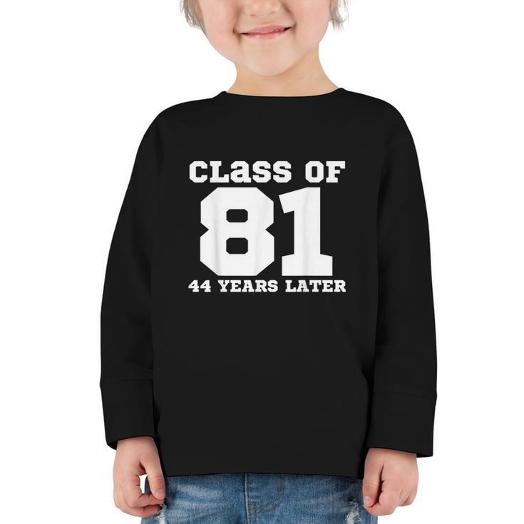 Class Of 1981 44 Years Later Reunions SQUAD Back To School Graphic Toddler Long Sleeve Tee