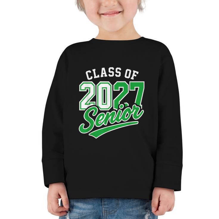 Class Of 2027 Senior 2027 Back To School Graduation 2027 Graphic Toddler Long Sleeve Tee
