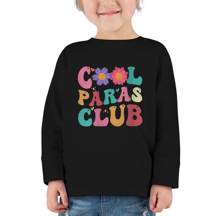 Cool Paras Club Paraprofessional Groovy Back To School Graphic Toddler Long Sleeve Tee